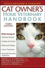 Cat Owner’s Home Veterinary Handbook, Fully Revised and Updated by Eldredge: New