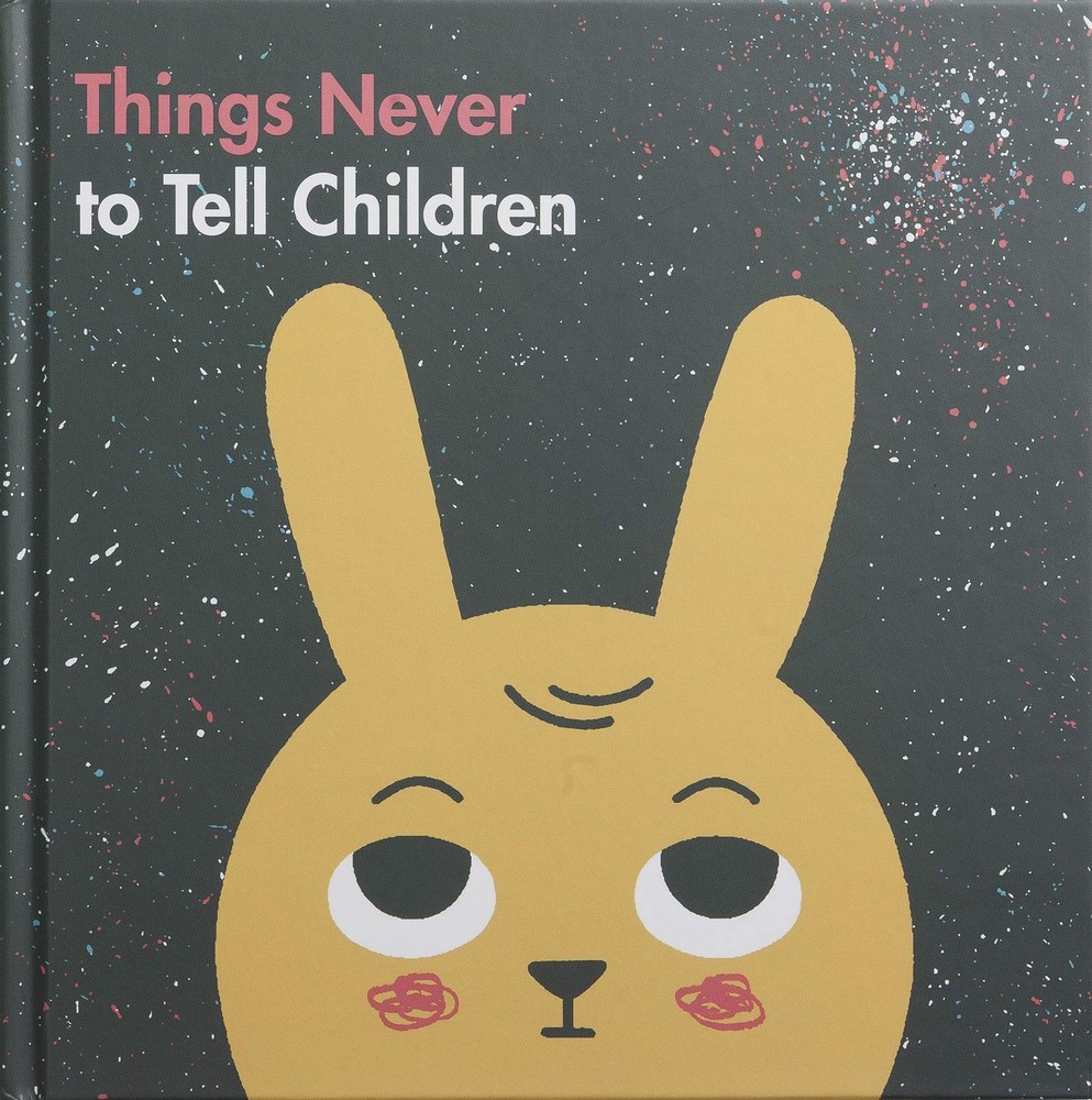 Things Never to Tell Children – hardcover Javens, Ben|The School of Life|de …