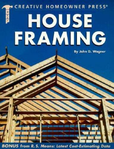 House Framing – Paperback By Wagner Mr., John D. – VERY GOOD