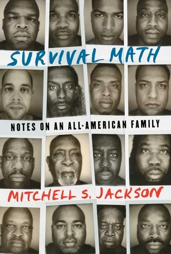Survival Math: Notes on an All-American Family by Jackson, Mitchell, Acceptable