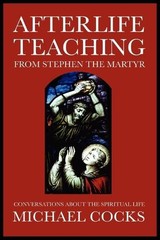 Michael Cocks Afterlife Teaching from Stephen the Martyr (Paperback) (UK IMPORT)