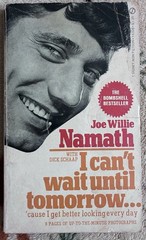 Joe Namath Paperback Book – I Can’t Wait Until Tomorrow – Vintage NFL Jets