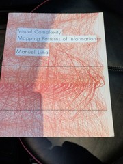 Visual Complexity : Mapping Patterns of Information (history of Information and