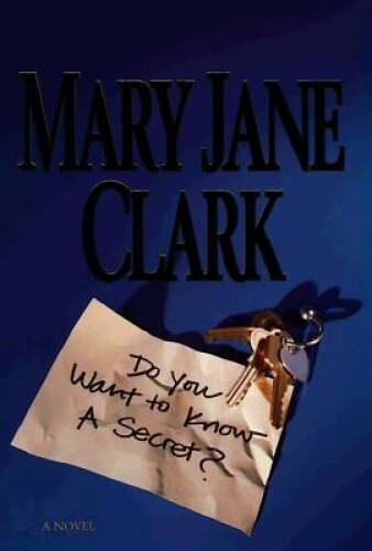 Do You Want to Know a Secret? – Hardcover By Clark, Mary Jane – GOOD