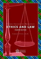 SCHOOL COUNSELING PRINCIPLES:ETHICS…, Carolyn Stone,