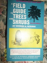 A Field Guide to Trees and Shrubs George A. Petrides Second 2nd Edition America
