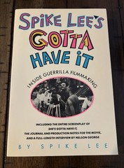 Spike Lee’s Gotta Have It Book Inside Guerrilla Filmmaking FIRST EDITION 1987