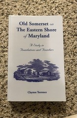 Old Somerset On The Eastern Shore Of Maryland By Clayton Torrence, Large PB