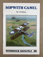 Windsock Datafile No. 26: Sopwith Camel; JM Bruce, UK, 1990, WWI Aviation