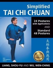 Simplified Tai Chi Chuan: 24 Postures with Applications & Standard 48 Postures,