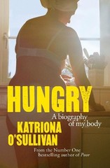 Katriona O’Sullivan Hungry (Hardback)