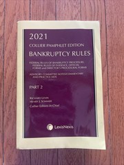 Collier Pamphlet Edition Part 2 (Bankruptcy Rules) 2021 Edition