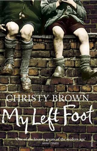 My Left Foot – Paperback By Christy Brown – GOOD