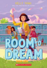 Room to Dream (Front Desk 3) – Paperback By Yang, Kelly – VERY GOOD