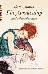 The Awakening and Selected Stories by Chopin, Kate