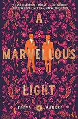 A Marvellous Light by Marske, Freya (Paperback)