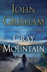 Gray Mountain: A Novel – Hardcover By Grisham, John – VERY GOOD