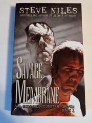 SAVAGE MEMBRANE: CAL MCDONALD, MONSTER HUNTER: BOOK 1 By Steve Niles