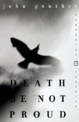 Death Be Not Proud (Perennial Classics) – Paperback By Gunther, John J. – GOOD