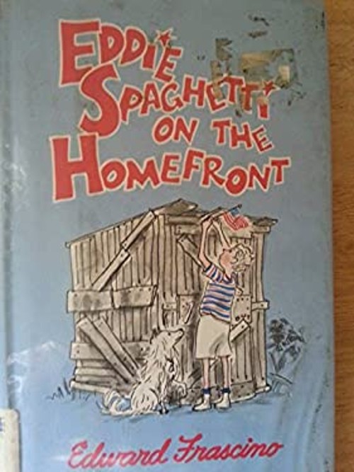 Eddie Spaghetti on the Homefront Edward Frascino