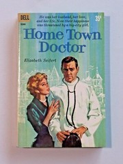HOME TOWN DOCTOR by Elizabeth Seifert 1960 Dell Paperback Book Drama 7460