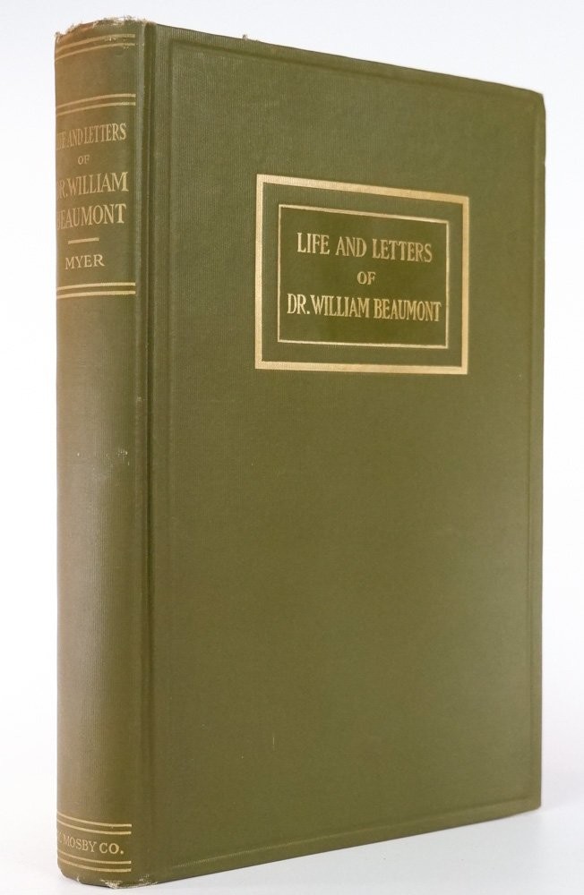 Life and Letters of Dr. William Beaumont