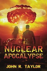 Nuclear Apocalypse By Taylor, John R John R Taylor,