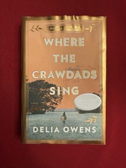 SIGNED Where the Crawdads Sing by Delia Owens Deluxe Edition