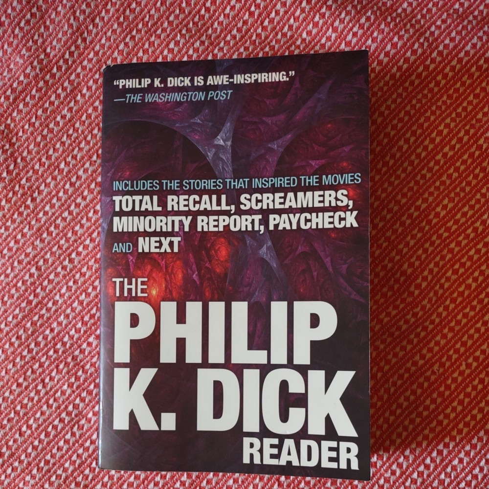 The Philip K. Dick Reader 1997 Trade Paperback Total Recall