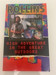High Adventure in the Great Outdoors by Henry Rollins TPB 1992 5th Printing Good