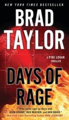 Days of Rage (A Pike Logan Thriller) – Paperback By Taylor, Brad – VERY GOOD