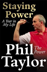 Staying Power: A Year In My Life, Taylor, Phil