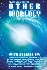 Otherworldly: A Genre Fiction Collection – Ru, Ivy|Shepherd, Jeri|Nickel, T….