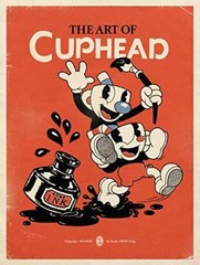 The Art of Cuphead – Hardcover, by Studio MDHR – Very Good
