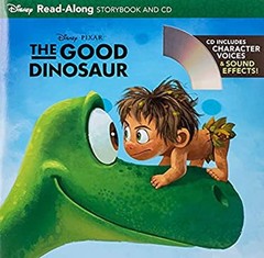Good Dinosaur, the Read-Along Storybook and CD Paperback Disney B