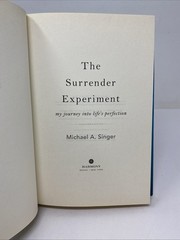 The Surrender Experiment, by Michael Singer, Harmony Books, Hardcover