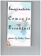 Imagination Comes to Breakfast: Poems