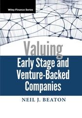 Valuing Early Stage and Venture-Backed Companies (Wiley Finance)