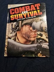 Combat And Survival Hardback Book: VOLUME 04