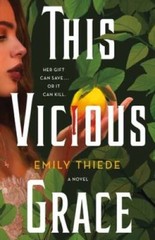 This Vicious Grace: A Novel (The Last Finestra, 1) – Hardcover – GOOD