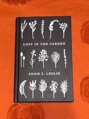 Special Signed Limited Edition Lost In The Garden Adam S. Leslie