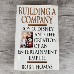 Building A Company Hardcover by Bob Thomas 1998 First Edition Disney Press W/ DJ