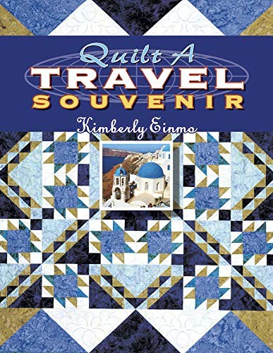 Quilt a Travel Souvenir – ACCEPTABLE