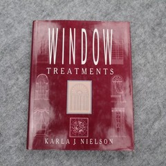 Window Treaments By Karla J. Nielson