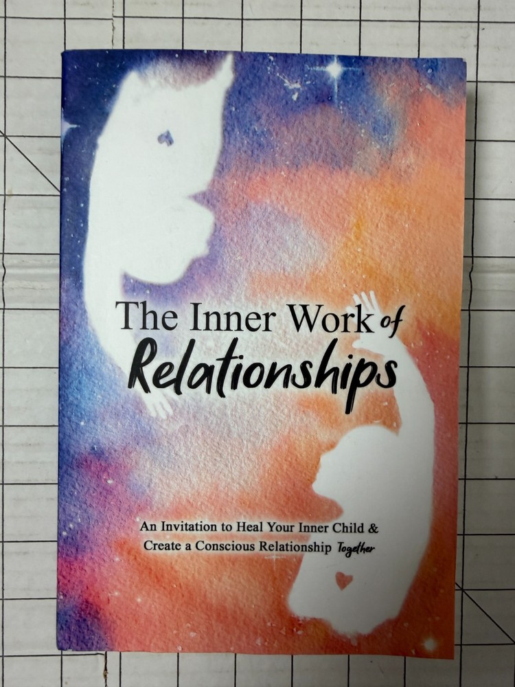 The Inner Work Of Relationships PB