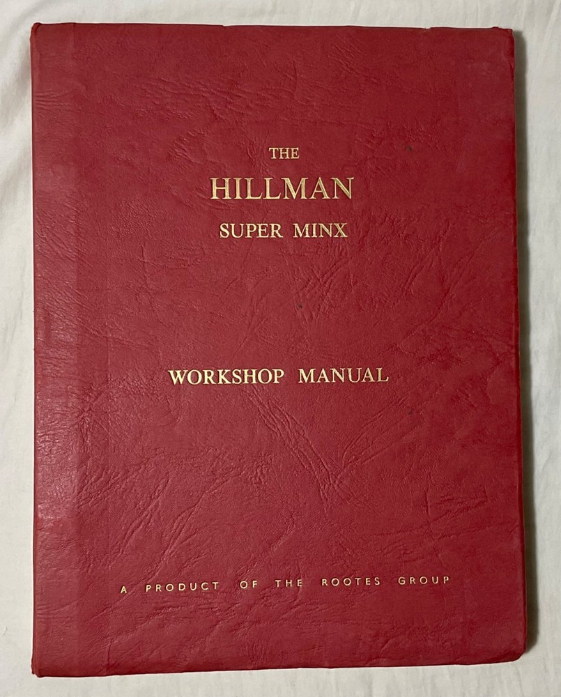 Hillman Super Minx Workshop Manual 2nd Reissue Rootes Group Used Fair Condition