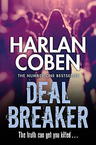 Deal Breaker – Paperback By Coben, Harlan – VERY GOOD