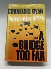 1974 A Bridge Too Far Ryan, Cornelius Simon & Schuster 1st Printing in Jacket