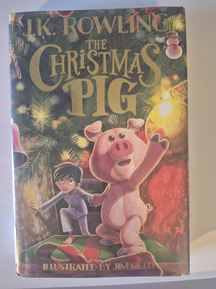The Christmas Pig -1st Edition Hardcover By Rowling, J. K. – VERY GOOD