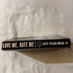 Love Me, Hate Me Barry Bonds the Making of an Antihero by Jeff Pearlman 2006 HC